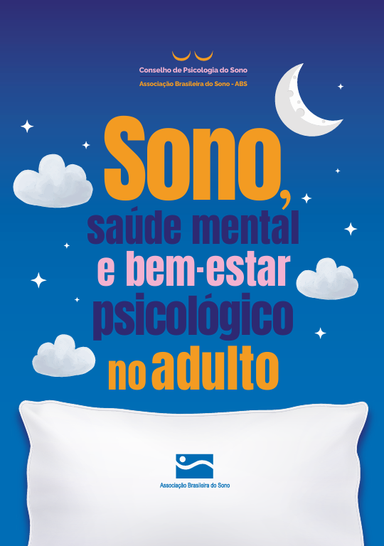 Cartilha Sono, saúde mental e bem-estar psicológico no adulto, publicada em dezembro de 2024 pelo Conselho de Psicologia do Sono da Associação Brasileira do Sono (ABS), com fundo azul simulando o céu com lua, nuvens e um travesseiro.